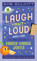 Cover Image for Laugh-Out-Loud: The Big Book of Knock-Knock Jokes -- Rob Elliott, Paperback