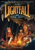 Cover Image for Lightfall: The Dark Times: A Graphic Novel -- Tim Probert, Hardcover