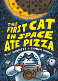 Cover Image for The First Cat in Space Ate Pizza: A Graphic Novel -- Mac Barnett, Hardcover