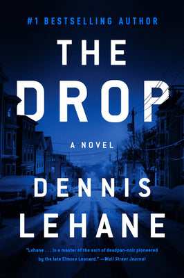 Cover Image for The Drop -- Dennis Lehane, Paperback