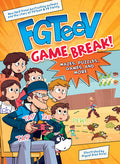 Cover Image for Fgteev: Game Break! -- Fgteev, Paperback