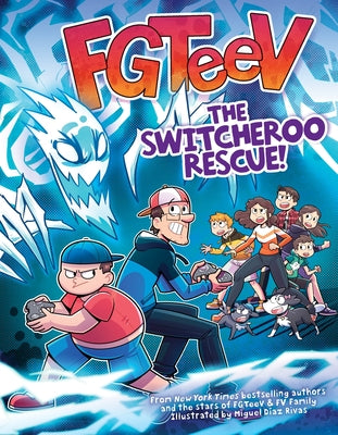 Cover Image for Fgteev: The Switcheroo Rescue!: A Graphic Novel -- Fgteev, Paperback