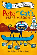 Cover Image for Pete the Cat's Mars Mission -- James Dean, Paperback