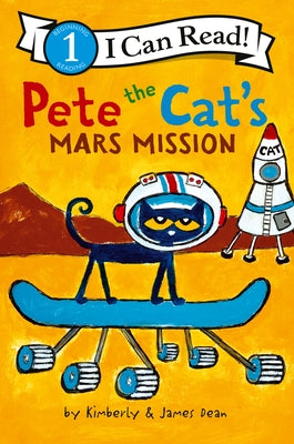 Cover Image for Pete the Cat's Mars Mission -- James Dean, Paperback