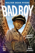 Cover Image for Bad Boy: A Graphic Memoir -- Walter Dean Myers, Paperback