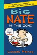 Cover Image for Big Nate: In the Zone -- Lincoln Peirce, Paperback