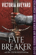 Cover Image for Fate Breaker -- Victoria Aveyard, Paperback