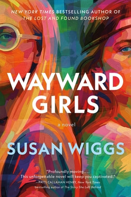 Cover Image for Wayward Girls -- Susan Wiggs, Paperback