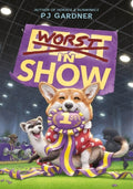 Cover Image for Worst in Show -- Pj Gardner, Hardcover