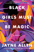 Cover Image for Black Girls Must Be Magic -- Jayne Allen, Paperback