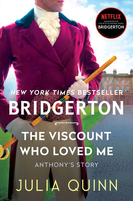 Cover Image for The Viscount Who Loved Me: Bridgerton -- Julia Quinn, Paperback