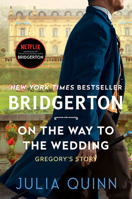 Cover Image for On the Way to the Wedding: Bridgerton -- Julia Quinn, Paperback