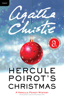 Cover Image for Hercule Poirot's Christmas: A Hercule Poirot Mystery: The Official Authorized Edition -- Agatha Christie, Paperback