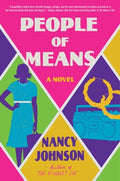 Cover Image for People of Means -- Nancy Johnson, Hardcover