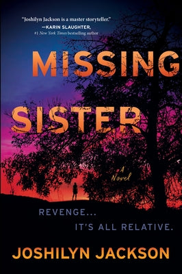 Cover Image for Missing Sister -- Joshilyn Jackson, Hardcover