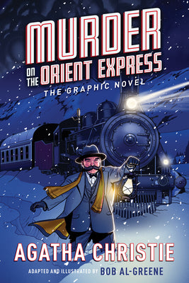 Cover Image for Murder on the Orient Express: The Graphic Novel -- Agatha Christie, Paperback