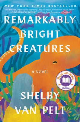 Cover Image for Remarkably Bright Creatures -- Shelby Van Pelt, Hardcover