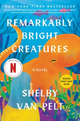 Cover Image for Remarkably Bright Creatures -- Shelby Van Pelt, Paperback