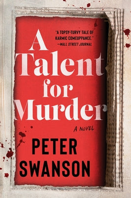 Cover Image for A Talent for Murder -- Peter Swanson, Paperback