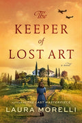Cover Image for The Keeper of Lost Art -- Laura Morelli, Paperback
