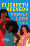 Cover Image for Family Lore -- Elizabeth Acevedo, Paperback