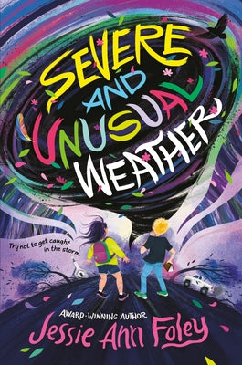Cover Image for Severe and Unusual Weather -- Jessie Ann Foley, Hardcover