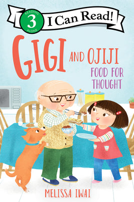 Cover Image for Gigi and Ojiji: Food for Thought -- Melissa Iwai, Hardcover