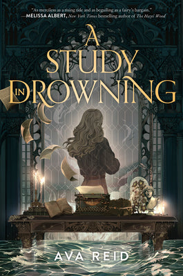Cover Image for A Study in Drowning -- Ava Reid, Hardcover