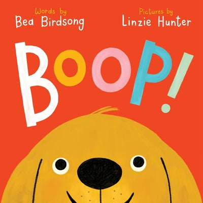 Cover Image for Boop! -- Bea Birdsong, Hardcover