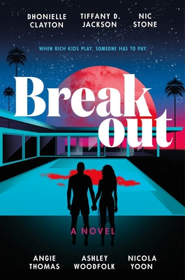 Cover Image for Breakout -- Dhonielle Clayton, Hardcover