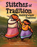 Cover Image for Stitches of Tradition (Gashkigwaaso Tradition) -- Marcie Rendon, Hardcover