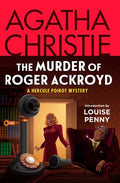 Cover Image for The Murder of Roger Ackroyd: A Hercule Poirot Mystery: The Official Authorized Edition -- Agatha Christie, Paperback