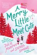Cover Image for A Merry Little Meet Cute -- Julie Murphy, Paperback