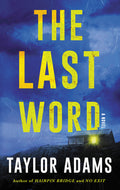 Cover Image for The Last Word -- Taylor Adams, Mass Market Paperback