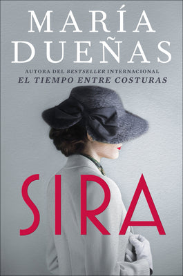 Cover Image for Sira -- Maria Duenas, Paperback