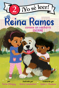 Cover Image for Reina Ramos Conoce Un Cachorro Enorme: Reina Ramos Meets a Big Puppy (Spanish Edition) -- Emma Otheguy, Paperback
