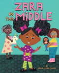 Cover Image for Zara in the Middle -- Erika Lynne Jones, Hardcover