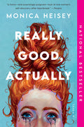Cover Image for Really Good, Actually -- Monica Heisey, Paperback