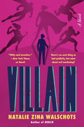 Cover Image for Villain -- Natalie Zina Walschots, Hardcover