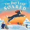 Cover Image for The Day Leap Soared -- Blair Braverman, Hardcover
