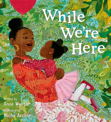 Cover Image for While We're Here -- Anne Wynter, Hardcover