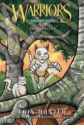 Cover Image for Warriors: A Thief in Thunderclan (Full-Color Adventure) -- Erin Hunter, Paperback