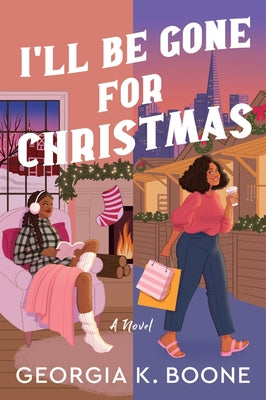 Cover Image for I'll Be Gone for Christmas -- Georgia K. Boone, Paperback