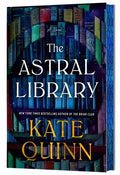 Cover Image for The Astral Library (Deluxe Limited Edition) -- Kate Quinn, Hardcover