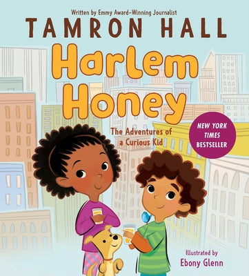 Cover Image for Harlem Honey: The Adventures of a Curious Kid -- Tamron Hall, Hardcover