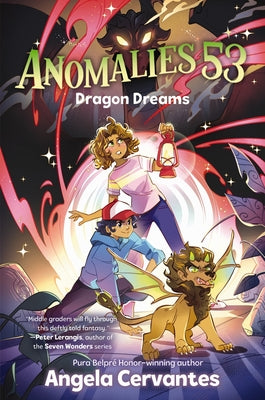 Cover Image for Anomalies 53 #2: Dragon Dreams -- Angela Cervantes, Hardcover