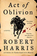Cover Image for Act of Oblivion -- Robert Harris, Paperback
