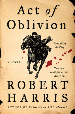 Cover Image for Act of Oblivion -- Robert Harris, Paperback