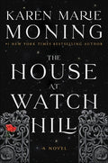 Cover Image for The House at Watch Hill -- Karen Marie Moning, Hardcover