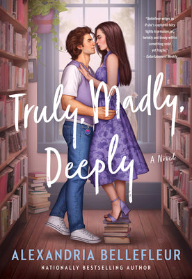Cover Image for Truly, Madly, Deeply -- Alexandria Bellefleur, Paperback